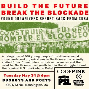 Build the Future, Break the Blockade: Young Organizers Report Back from Cuba