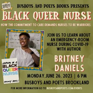 JOURNAL OF A BLACK QUEER NURSE | A Busboys and Poets Presentation