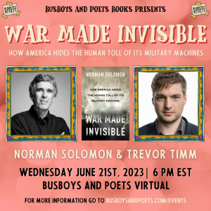 WAR MADE INVISIBLE | A Busboys and Poets Books Presentation
