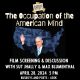 Film Screening:  Occupation of the American Mind