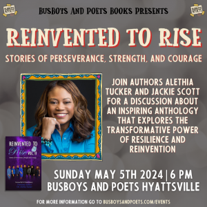 REINVENTED TO RISE | A Busboys and Poets Books Presentation