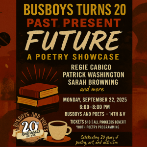 Busboys Turns 20: Past, Present, FUTURE – A Poetry Showcase