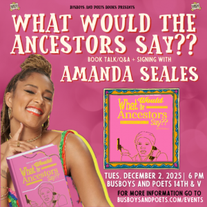 Amanda Seales | "What Would the Ancestors Say??"