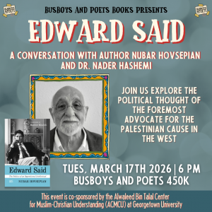 EDWARD SAID | A Busboys and Poets Books Presentation