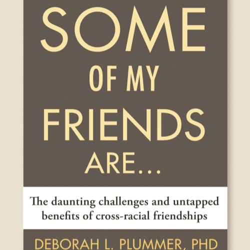 Busboys Books Presents: Some of My Friends Are…The Daunting Challenges and Untapped Benefits of Cross-Racial Friendships