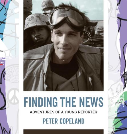 Busboys Books Presents:  Finding the News: Adventures of a Young Reporter with Peter Copeland