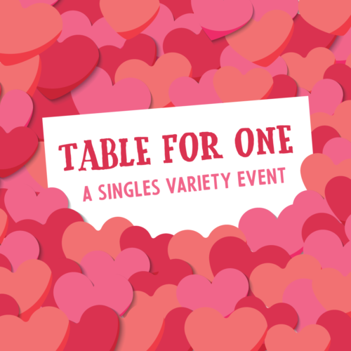 Busboys and Poets Presents: Table For One, A Singles Variety Show
