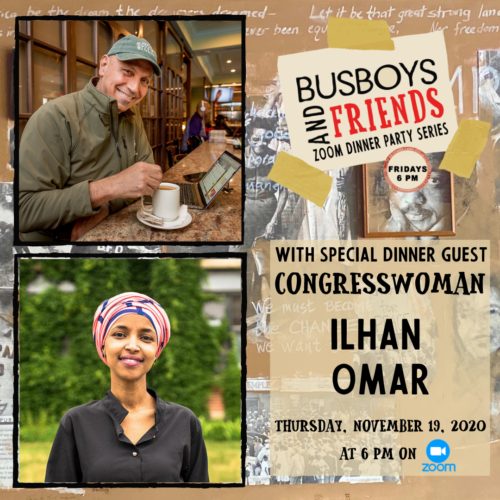 Ilhan Omar: Busboys and Friends Zoom Dinner