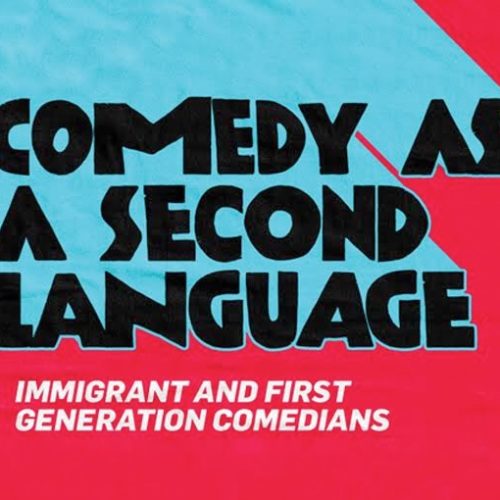 Comedy as a Second Language