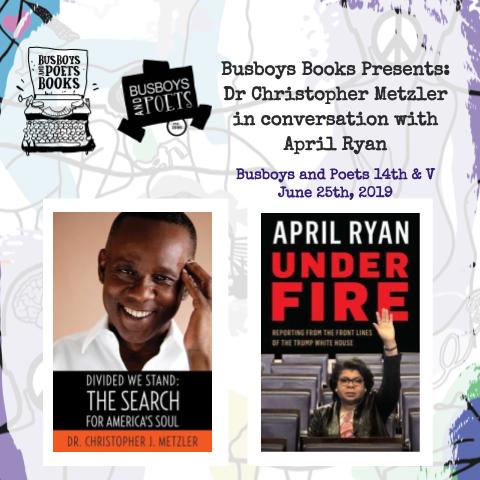 Busboys Books Presents: Dr Christopher Metzler in conversation with April Ryan