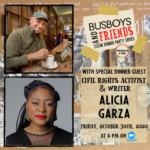 Alicia Garza: Busboys and Friends Zoom Dinner
