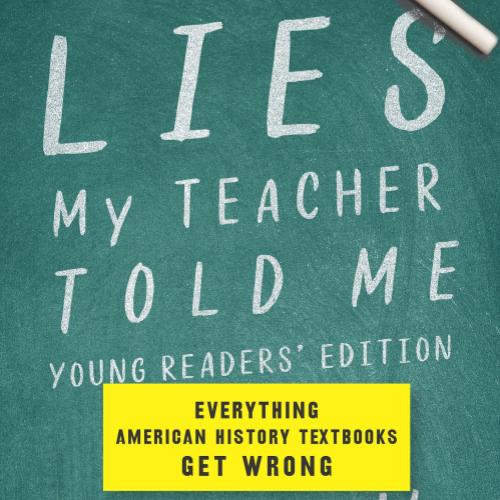 Busboys Books Presents: Lies My Teacher Told Me by James Loewen