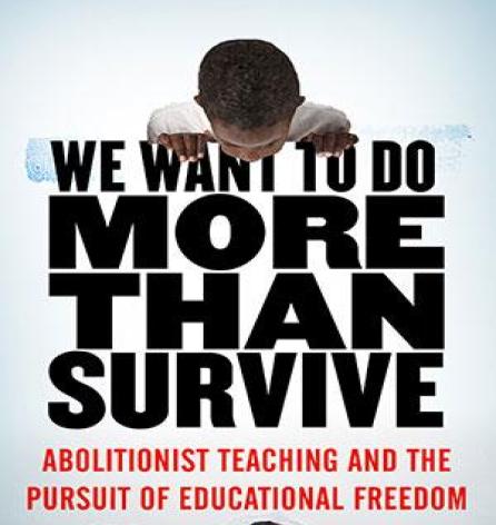 Busboys Books Presents: We Want to Do More Than Survive by Bettina Love