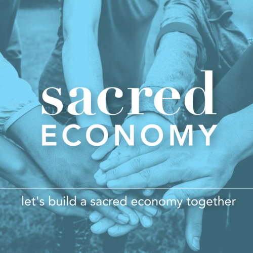 PRIVATE EVENT: Sacred Economy