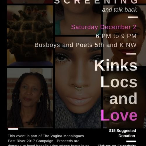 4th Annual Vagina Monologues East of the River Presents: Kinks, Locs, and Love Film Screening & Talkback