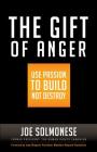 Author Event: The Gift of Anger: Use Passion to Build not Destroy