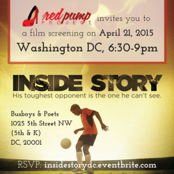 The Red Pump Project invites you to a special screening of the film, Inside Story