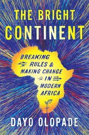 Book Event, The Bright Continent: Breaking Rules and Making Change in Africa