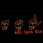 ASL Open Mic Hosted by DJ SupaLee