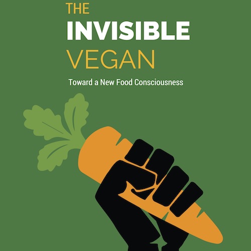 Focus In! Film Series presents The Invisible Vegan