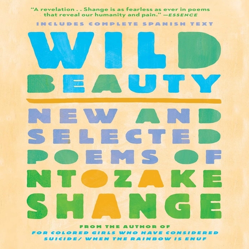 Ntozake Shange: Wild Beauty