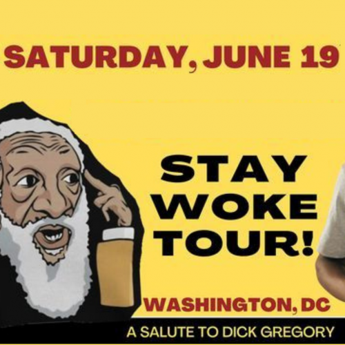 Dick Gregory Salute:  Wake Up & Stay Woke Tour