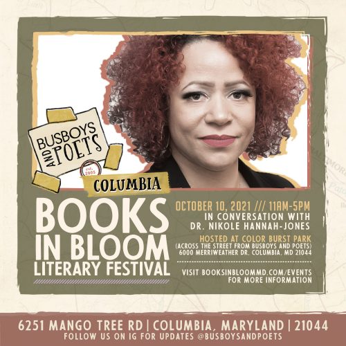 Books in Bloom Literary Festival: Featuring Dr. Nikole Hannah-Jones