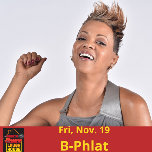 Laugh House Presents:  B-Phlat