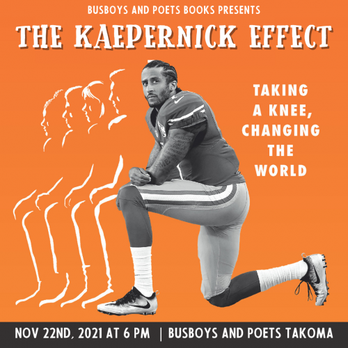 Busboys and Poets Books Presents KAEPERNICK EFFECT with Dave Zirin