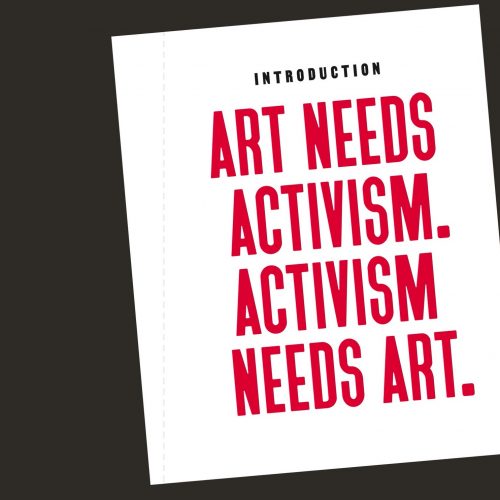 THE ART OF ACTIVISM:  Your All Purpose Guide to Making the Impossible Possible