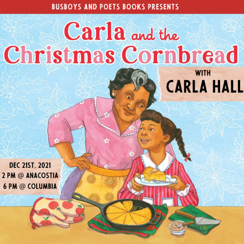 Busboys and Poets Books Presents CARLA AND THE CHRISTMAS CORNBREAD with Carla Hall