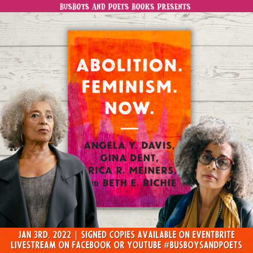 Busboys and Poets Books Presents ABOLITION. FEMINISM. NOW. with Angela Davis and Gina Dent