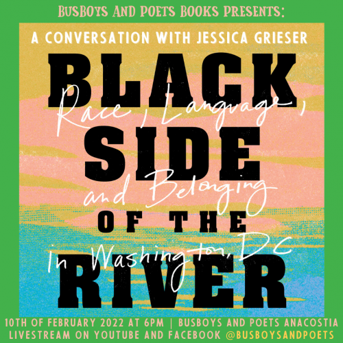 Busboys and Poets Books Presents BLACK SIDE OF THE RIVER