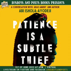 Busboys and Poets Books Presents PATIENCE IS A SUBTLE THIEF