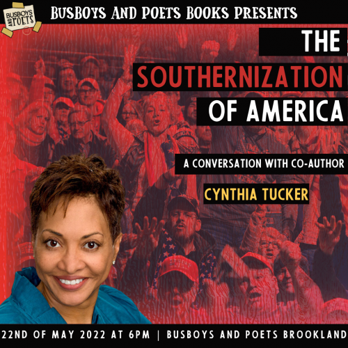 Busboys and Poets Books Presents The Southernization of America.