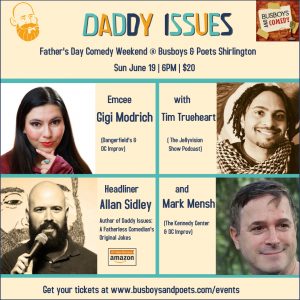 Father's Day Weekend Comedy: Allan Sidley Presents Daddy Issues