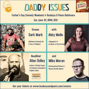 Father's Day Weekend Comedy: Allan Sidley Presents Daddy Issues