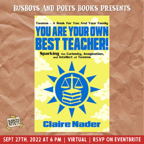 Busboys and Poets Books Presents YOU ARE YOUR OWN BEST TEACHER