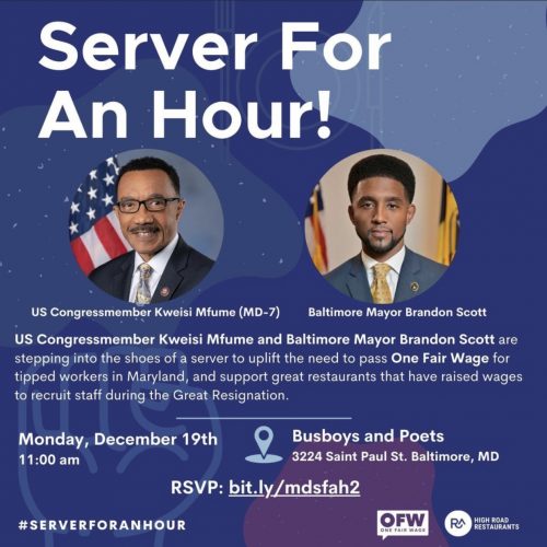 Server for an Hour with Baltimore Mayor and Congressmember Hosted by One Fair Wage