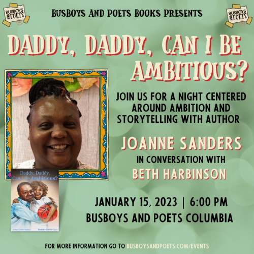 DADDY, DADDY, CAN I BE AMBITIOUS? | A Busboys and Poets Books Presentation