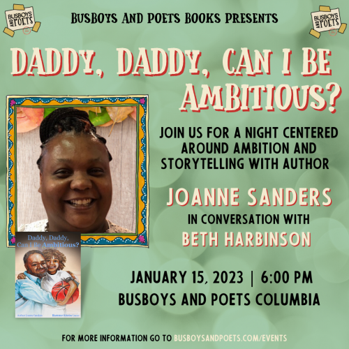 DADDY, DADDY, CAN I BE AMBITIOUS? | A Busboys and Poets Books 