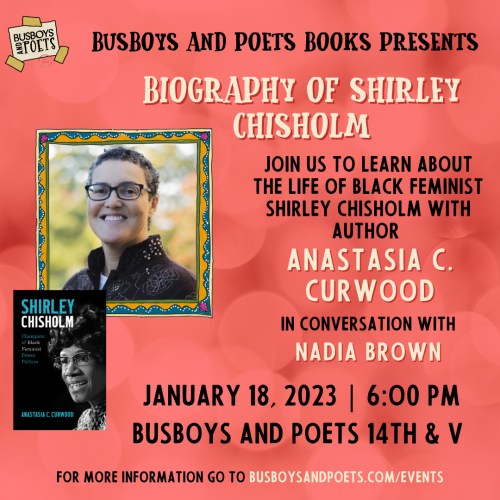 BIOGRAPHY OF SHIRLEY CHISHOLM | A Busboys and Poets Books Presentation