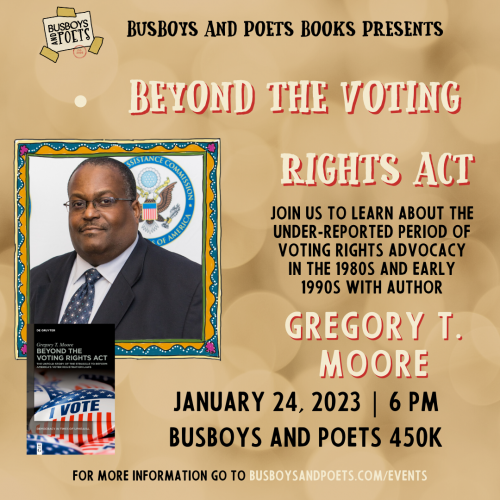 BEYOND THE VOTING RIGHTS ACT | A Busboys and Poets Books Presentation