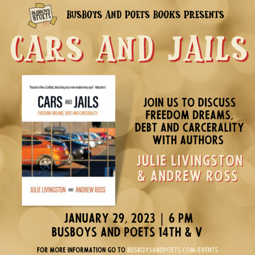 CARS AND JAILS | A Busboys and Poets Books Presentation