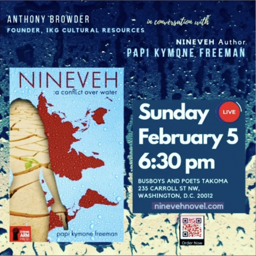 Nineveh: A Conflict Over Water | Pre-Release Book Tour with Anthony Browder and Kymone Freeman