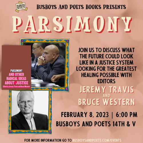 PARSIMONY AND OTHER RADICAL IDEAS ABOUT JUSTICE // Busboys and Poets Books Presents