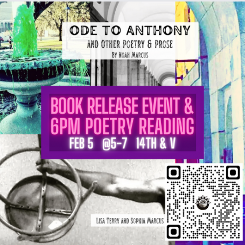 Poetry Book Launch: Ode to Anthony and Other Poetry & Prose By Noah Marcus