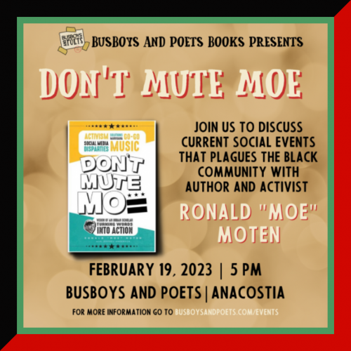 DON'T MUTE MOE // Busboys and Poets Books Presents