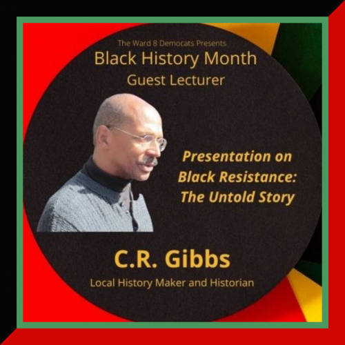 Ward 8 Democrats' Black History Month Lecture