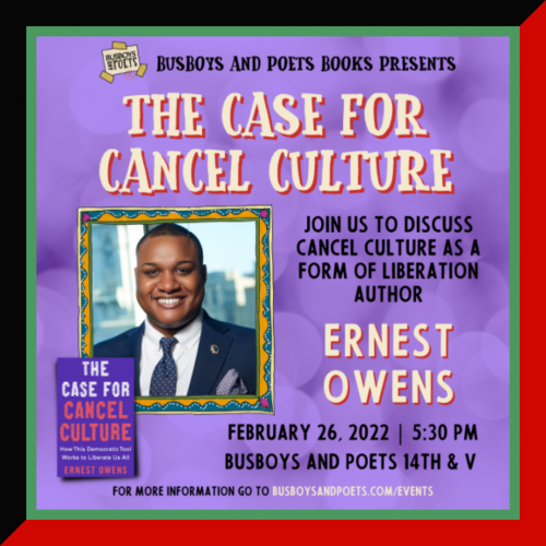 THE CASE FOR CANCEL CULTURE | A Busboys and Poets Books Presentation